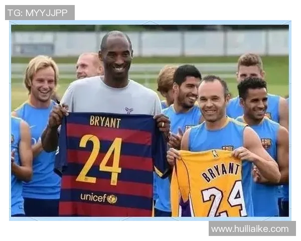 科比与足球明星亲密合照高清回顾展现传奇运动员的友谊与激情